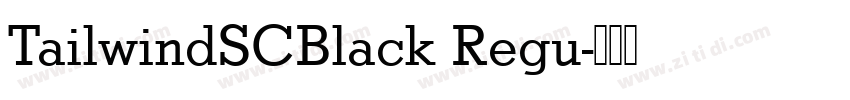 TailwindSCBlack Regu字体转换